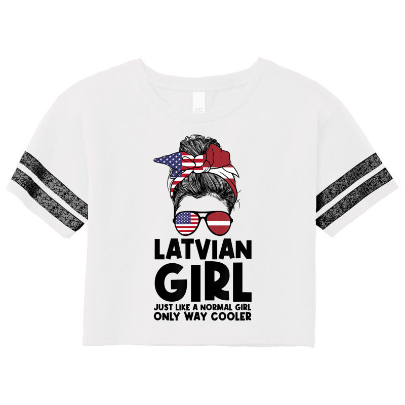 Latvian Girl Just Like A Normal Girl Only Way Cooler Latvia T Shirt Scorecard Crop Tee by benoirme | Artistshot