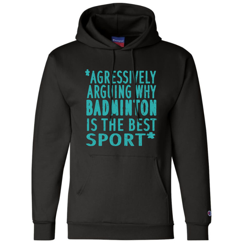 Badminton Net Racket Double Sayings Champion Hoodie by cryingdappled109 | Artistshot