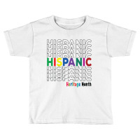 National Hispanic Heritage Month Latin America Culture  Classic Toddler T-shirt | Artistshot