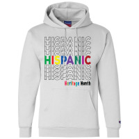 National Hispanic Heritage Month Latin America Culture  Classic Champion Hoodie | Artistshot