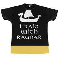 I Raid With Ragnar  Retro Cute Graphic T-shirt | Artistshot