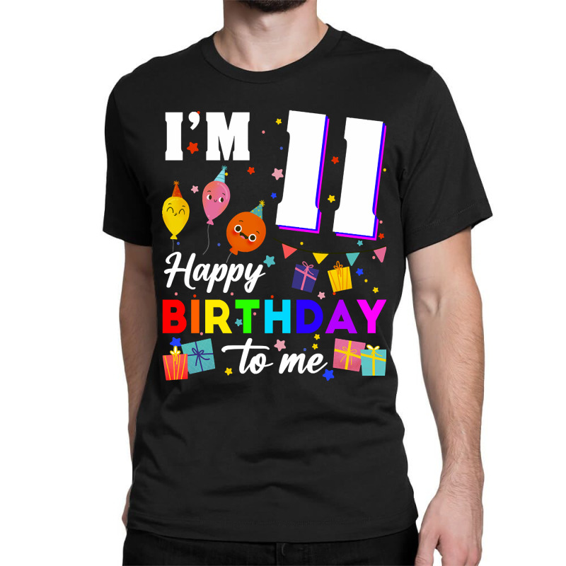 Eleven 11yr 11th Birthday Happy Birthday Boy 11 Years Old Classic T-shirt by joanmouse000 | Artistshot