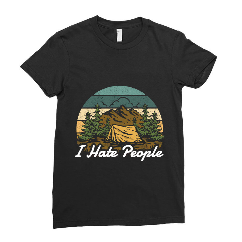 I Hate People Camping Alone Ladies Fitted T-Shirt by trampolinnervous53 | Artistshot