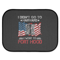 I Didn't Go To Har-vard I Went To Fort-hood Soldier Lover Rear Car Mat | Artistshot