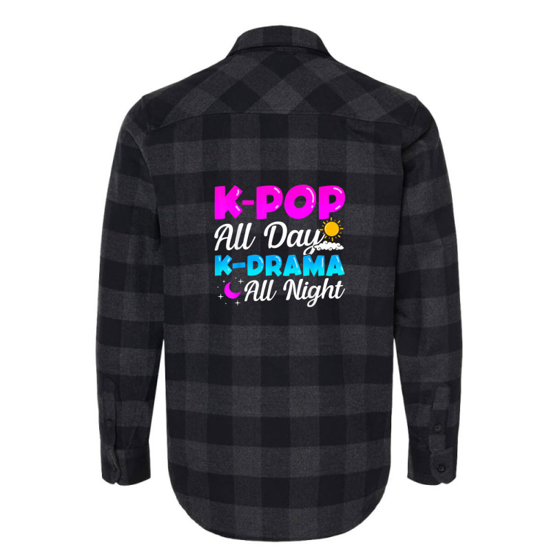 Kpop All Day Kdrama All Night Flannel Shirt | Artistshot