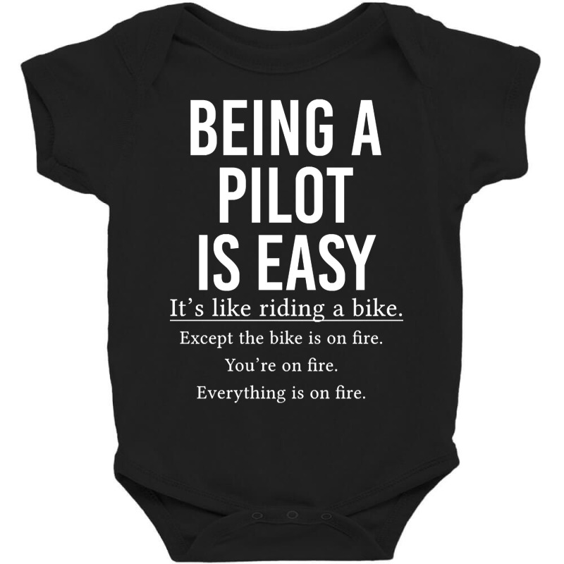 Funny Pilot Gift Being A Pilot Is Easy Baby Bodysuit | Artistshot