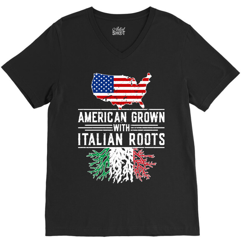 American Grown Italian Roots Pride Italy V-Neck Tee by genuinelyseriously4 | Artistshot