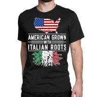 American Grown Italian Roots Pride Italy Classic T-shirt | Artistshot