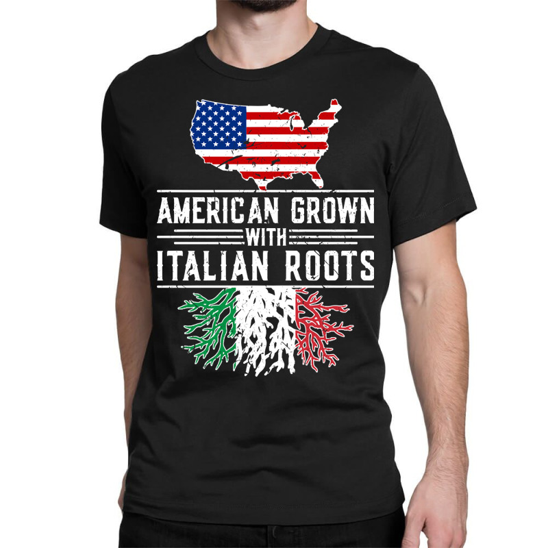 American Grown Italian Roots Pride Italy Classic T-shirt by genuinelyseriously4 | Artistshot