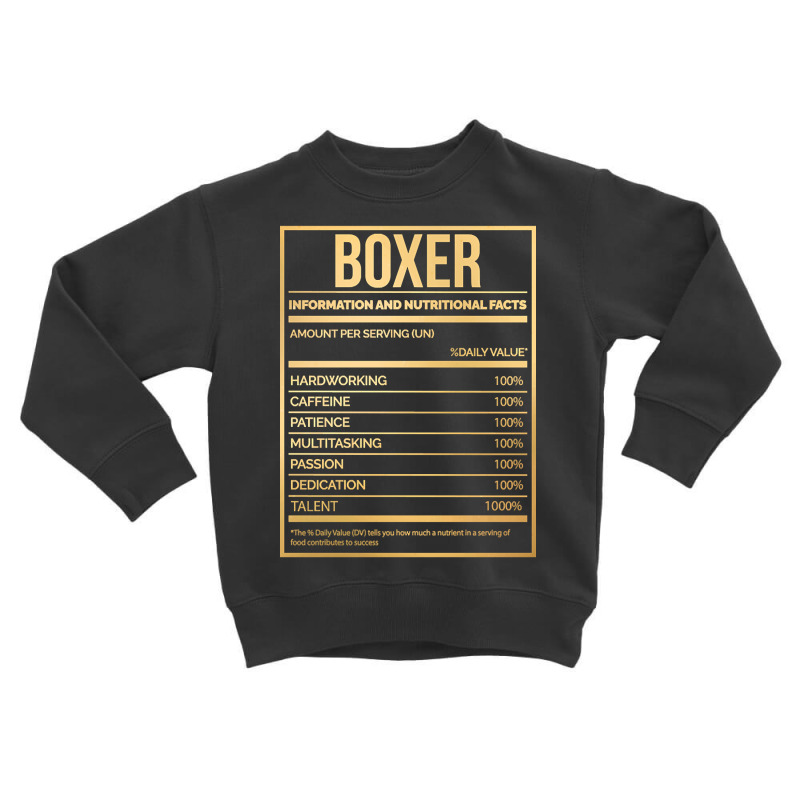 Awesome And Funny Nutrition Label Box Boxing Boxer Boxers Saying Quote Toddler Sweatshirt by gendercampaign78@gmail.com | Artistshot