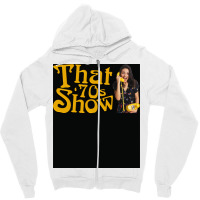 That 70s Show 19982006 Tv Show Classic Tshirt Poster Nature (1) Zipper Hoodie | Artistshot