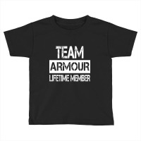 Armour Name Team Armour Lifetime Member Toddler T-shirt | Artistshot