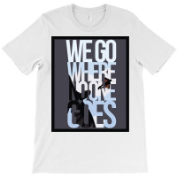 Where No One Goes  Retro Funny T-shirt | Artistshot