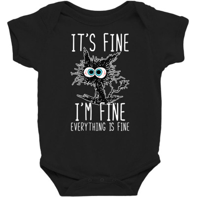 Womens It's Fine I'm Fine Everything Is Fine Funny Black Cat V Neck T Baby Bodysuit Designed By Mayballard