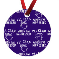 Clap Impressed Ornament | Artistshot