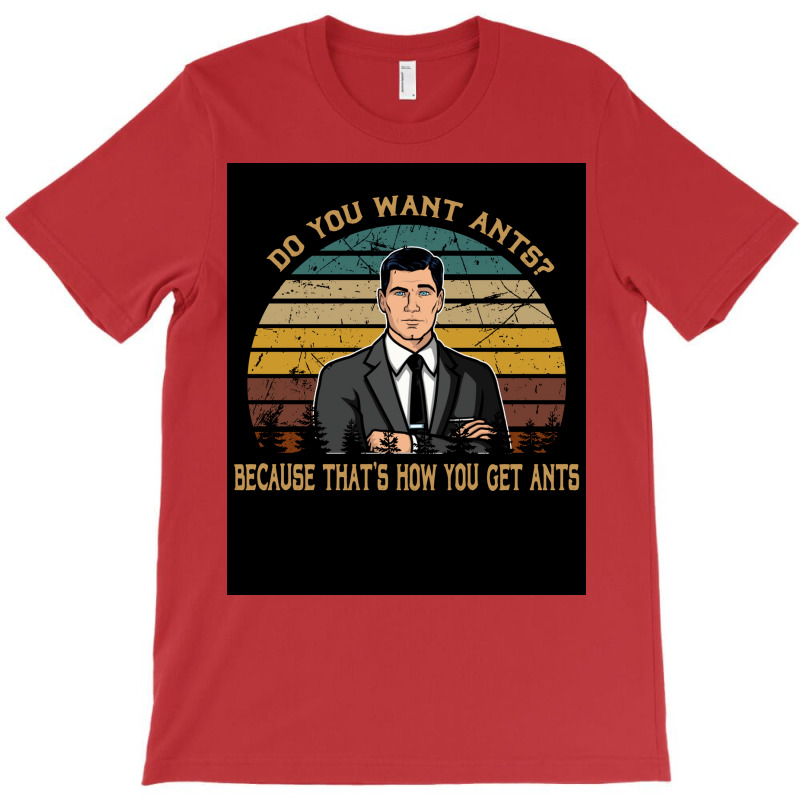 Vintage Archers Films Do You Want Ants Poster (1) T-Shirt by venessstaatsb | Artistshot