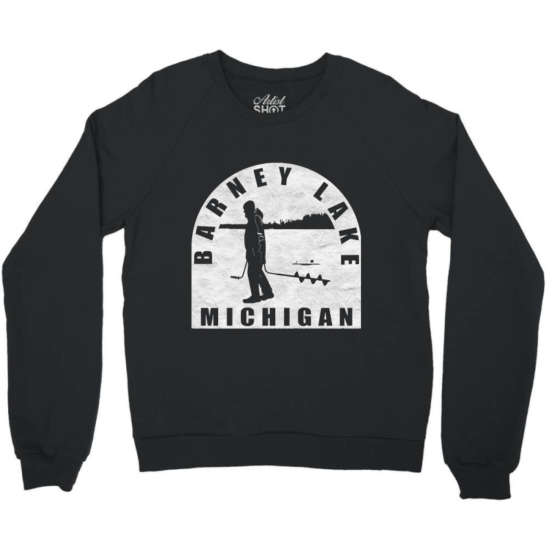 Barney Lake Ice Fishing Michigan Crewneck Sweatshirt by fencingderby989 | Artistshot