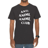 Anti Anime Anime Club Vintage T-shirt | Artistshot