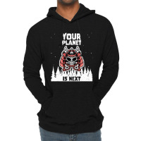 Alien Galaxy Science Space Lover Your Planet Is Next-yfgyr Lightweight Hoodie | Artistshot