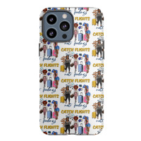 Catch Flights Not Feelings Iphone 13 Pro Max Case | Artistshot