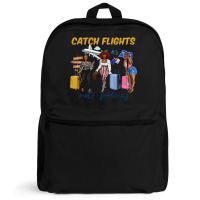 Catch Flights Not Feelings Backpack | Artistshot