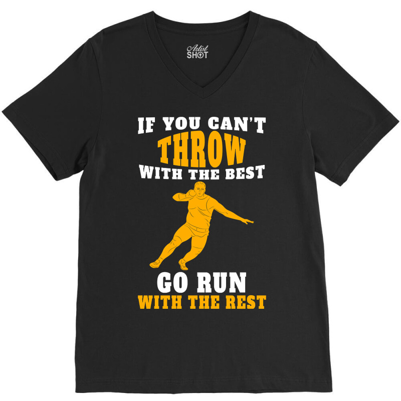 If You Can't Throw With The Best Go Run With The Rest V-Neck Tee by geishascessation326 | Artistshot