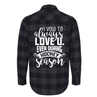 I Vow To Always Love You Even During Hockey Season Flannel Shirt | Artistshot