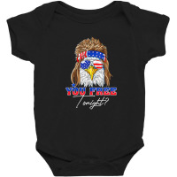 You Free Tonight Bald Eagle Mullet American Flag 4th Of July Baby Bodysuit | Artistshot