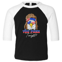 You Free Tonight Bald Eagle Mullet American Flag 4th Of July Toddler 3/4 Sleeve Tee | Artistshot