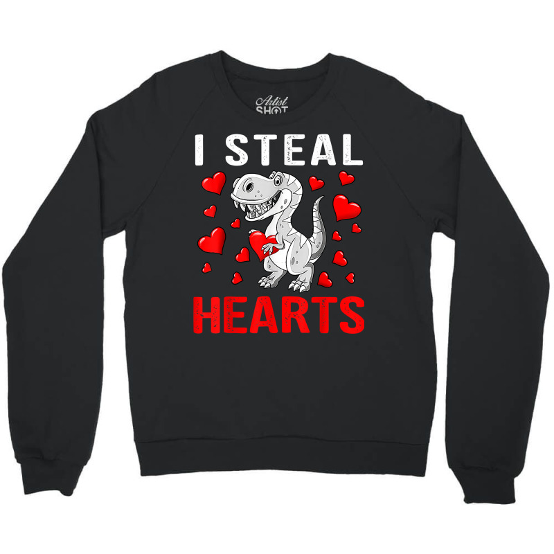 Boys Valentines Day Kids Dinosaur T Rex Lover I Steal Hearts T Shirt Crewneck Sweatshirt | Artistshot