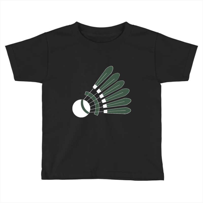 Badminton Shuttlecock Asian Sports Baddie For Life Badminton Dream Toddler T-shirt by cryingdappled109 | Artistshot