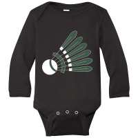 Badminton Shuttlecock Asian Sports Baddie For Life Badminton Dream Long Sleeve Baby Bodysuit | Artistshot