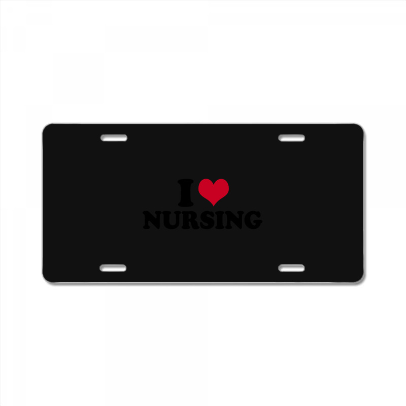 I Love Nursing Nurse License Plate | Artistshot