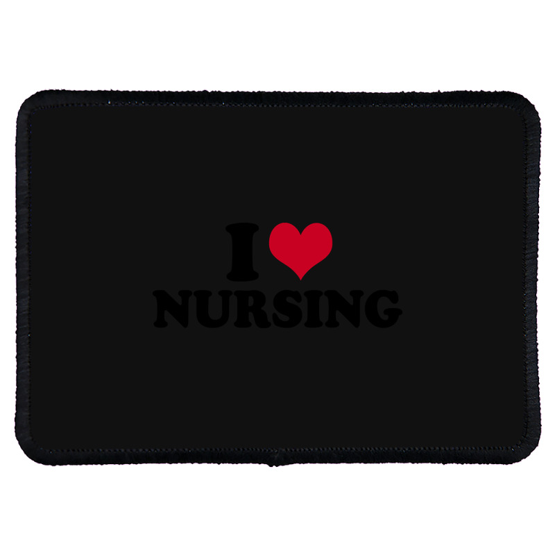 I Love Nursing Nurse Rectangle Patch | Artistshot