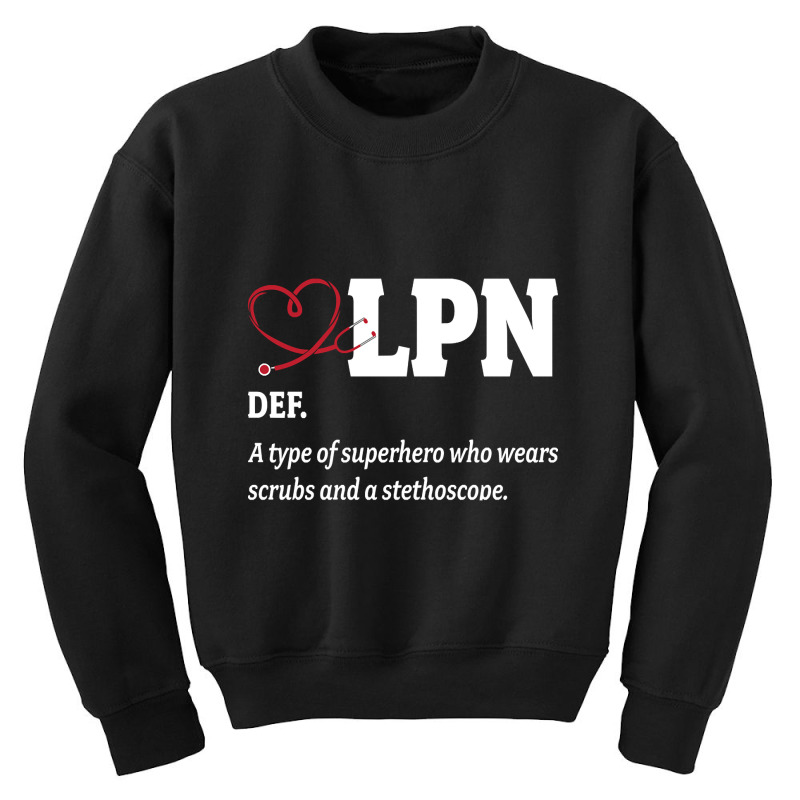 Licensed Practical Nurse Definition Lpn Appreciation Youth Sweatshirt | Artistshot