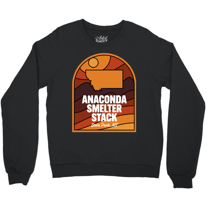 Anaconda Smelter Stack State Park Montana Crewneck Sweatshirt by kayakbetween30 | Artistshot