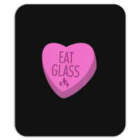 Trending Eat Glass Candy Heart Valentine's Mousepad | Artistshot