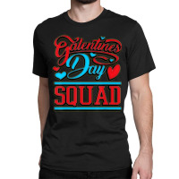 Limited Edition Galentines Day Squad All Women Valentines Day Classic T-shirt | Artistshot