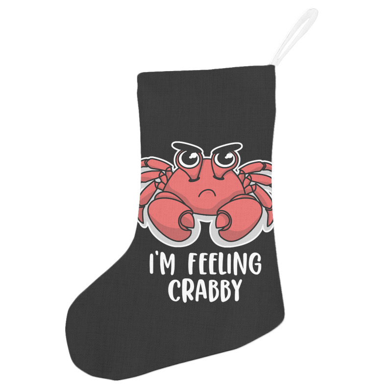 I'm Feeling Crabby Cute Kawaii Holiday Stocking | Artistshot