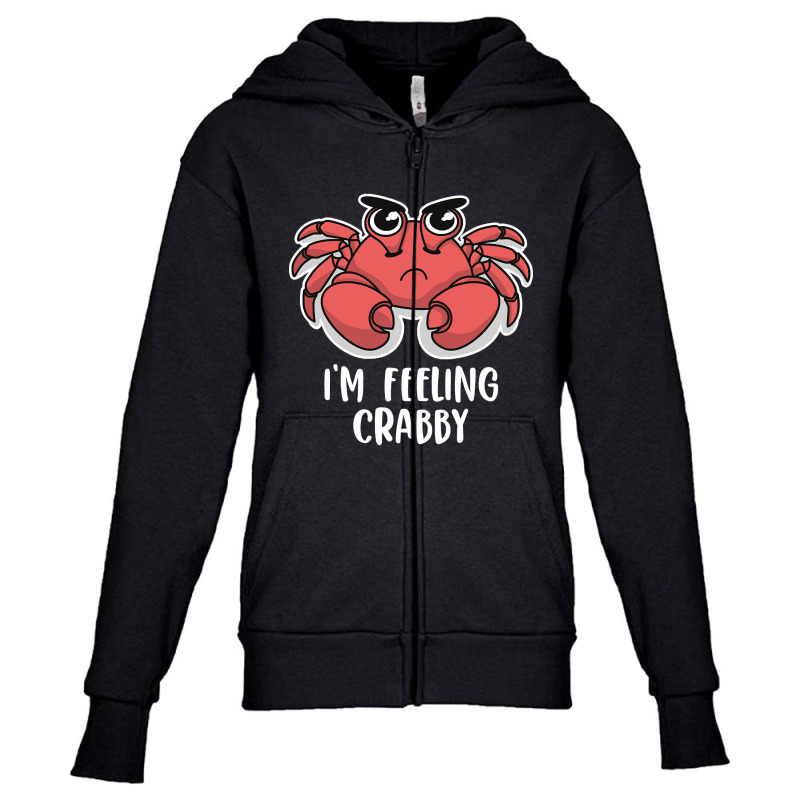 I'm Feeling Crabby Cute Kawaii Youth Zipper Hoodie | Artistshot