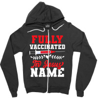 Fully Vaccinated Jesus Vaccines Christian Faith Believers Zipper Hoodie | Artistshot