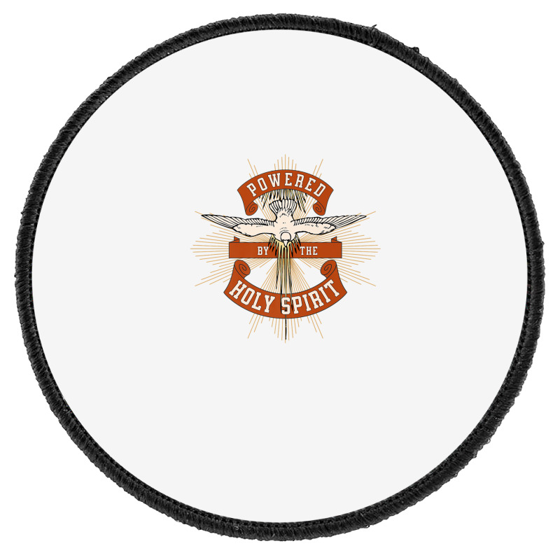 Powered By The Holy Spirit / God Almighty / Blessed Trinity Round Patch | Artistshot