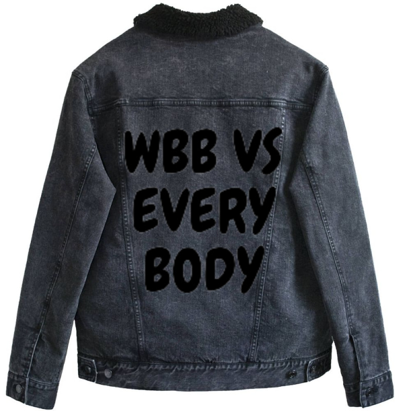 Wbb Vs Every Body Unisex Sherpa-Lined Denim Jacket by PENNYMALONE | Artistshot