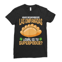 Empanadas Making Latin Hispanic Food Empanada Lover T Shirt Ladies Fitted T-shirt | Artistshot