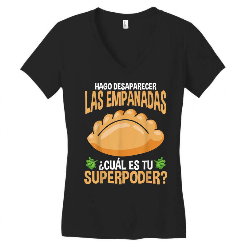 Empanadas Making Latin Hispanic Food Empanada Lover T Shirt Women's V-Neck T-Shirt by alysestick8m7 | Artistshot