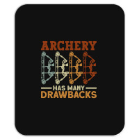 Archery Has Many Drawbacks - Archery Bow Archer Mousepad | Artistshot