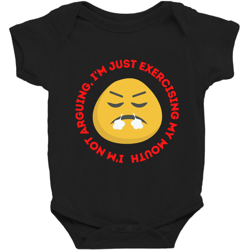 I'm Not Arguing, I'm Just Exercising My Mouth Baby Bodysuit by geishascessation326 | Artistshot