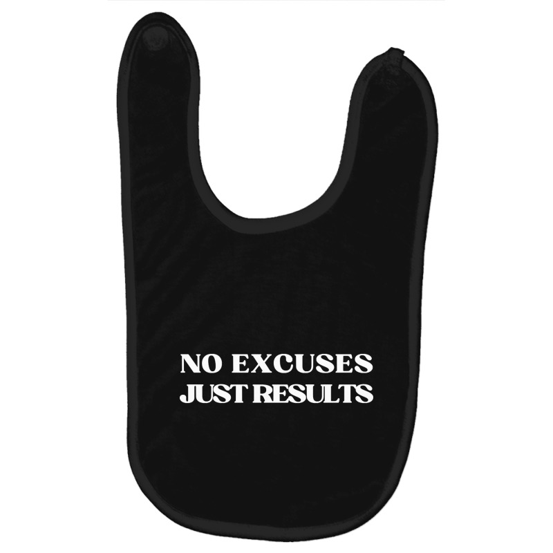 No Excuses Just Results Workout Gymlife Motivation Text Baby Bibs | Artistshot