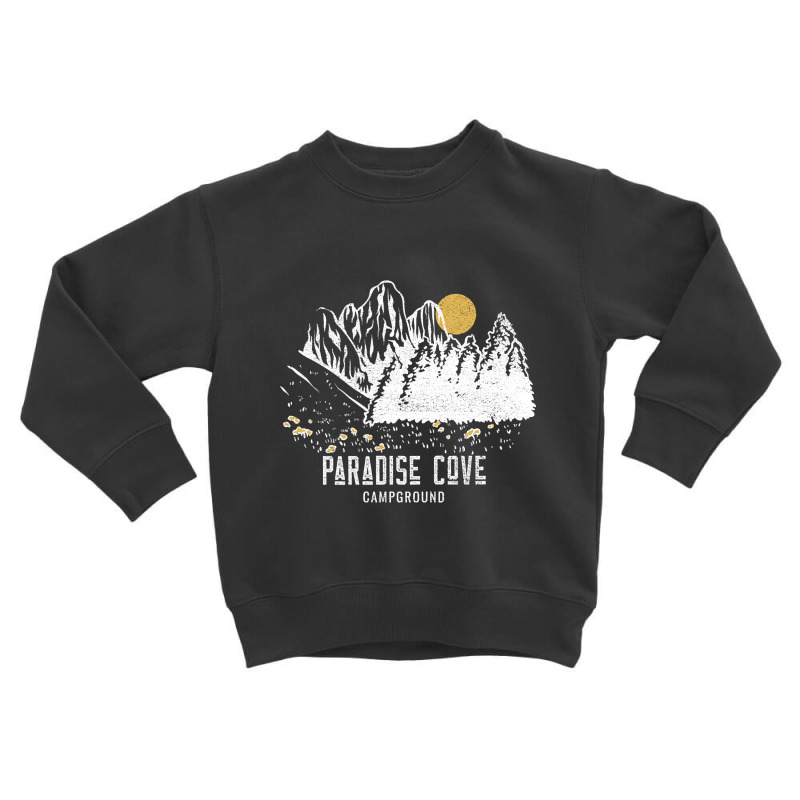 Paradise Cove Campground Shirt Toddler Sweatshirt | Artistshot