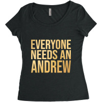 Andrew Name-vx1gb Women's Triblend Scoop T-shirt | Artistshot